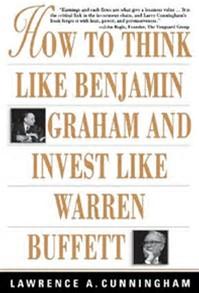 How to think like benjamin graham and invest like warren buffet